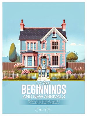 cover image of New beginnings and New Arrivals